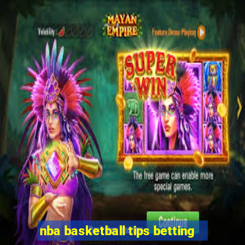 nba basketball tips betting