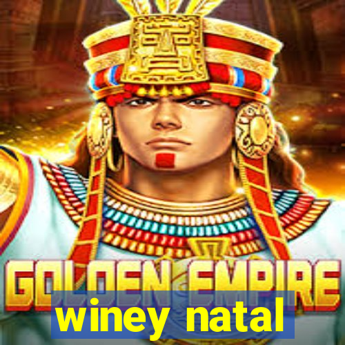 winey natal