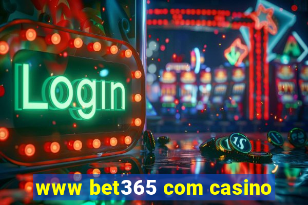 www bet365 com casino