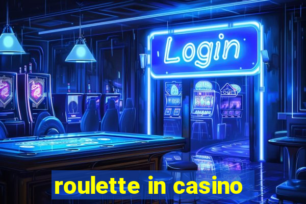 roulette in casino