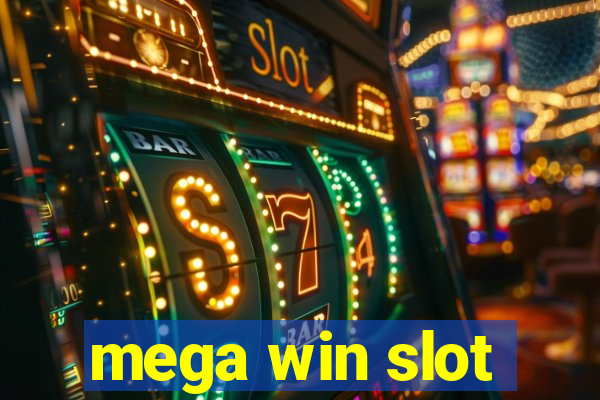 mega win slot