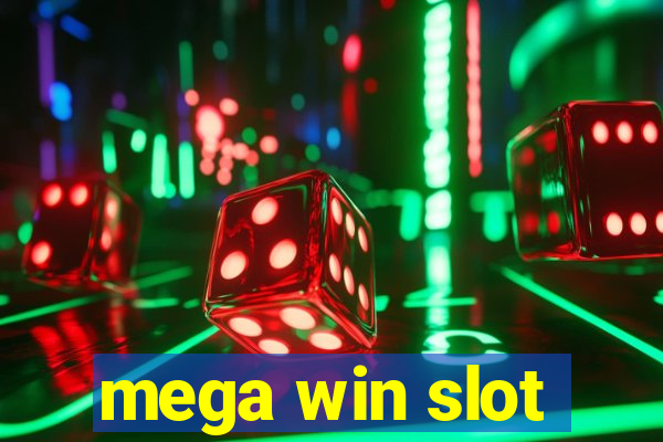 mega win slot