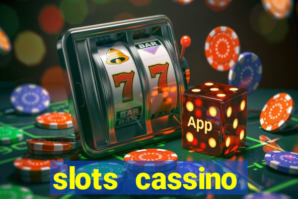 slots cassino pagando no cadastro