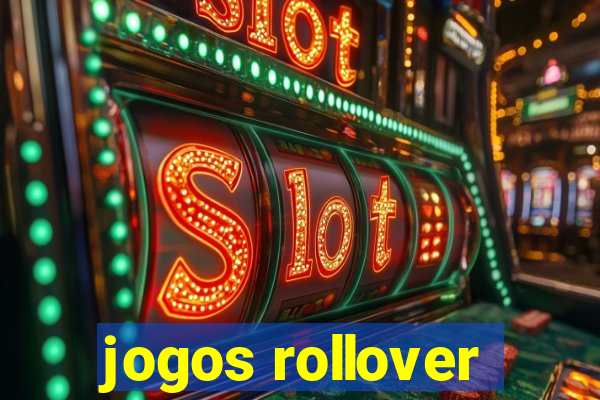 jogos rollover