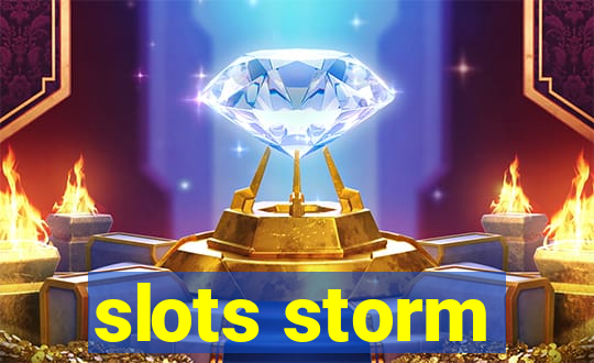 slots storm