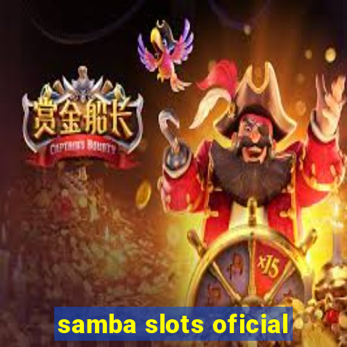 samba slots oficial