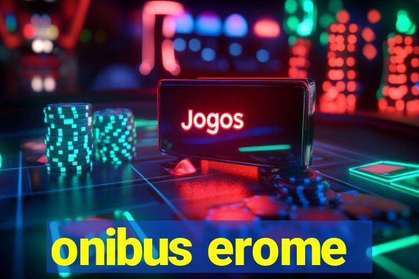 onibus erome