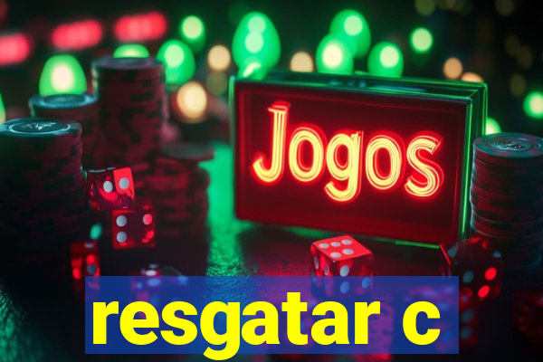 resgatar c