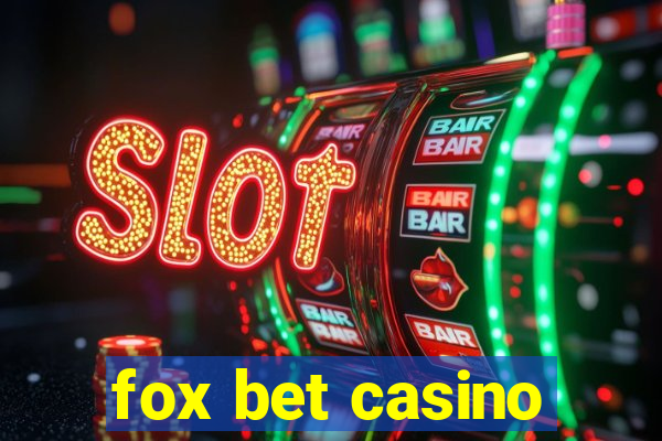 fox bet casino