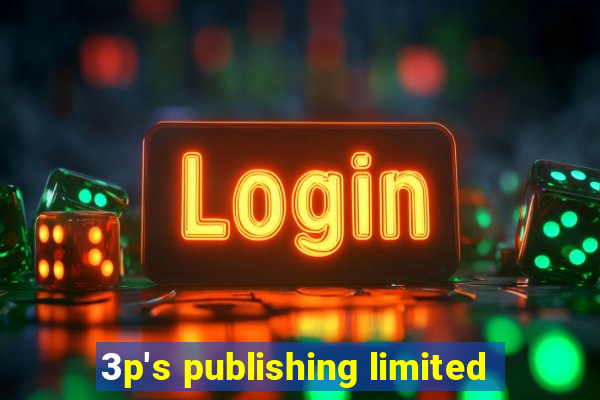 3p's publishing limited