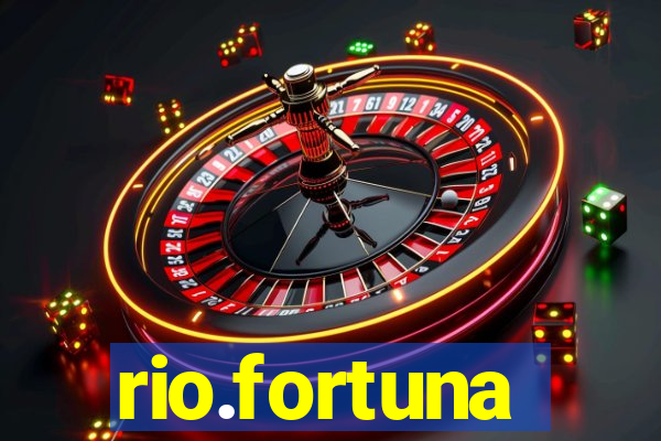 rio.fortuna