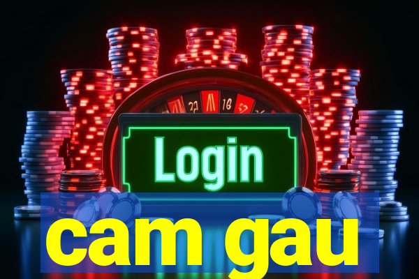 cam gau