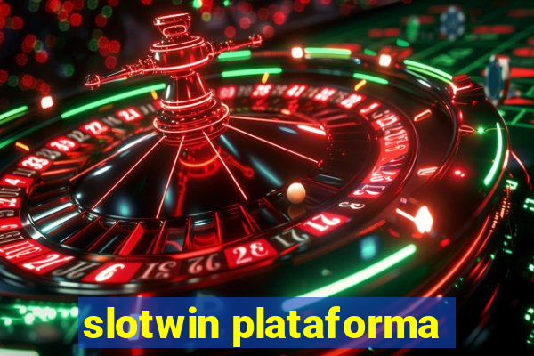 slotwin plataforma