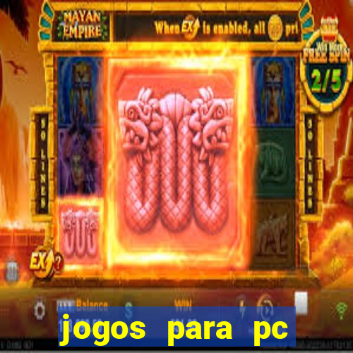 jogos para pc fraco torrent