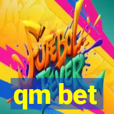 qm bet