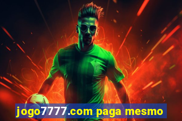 jogo7777.com paga mesmo