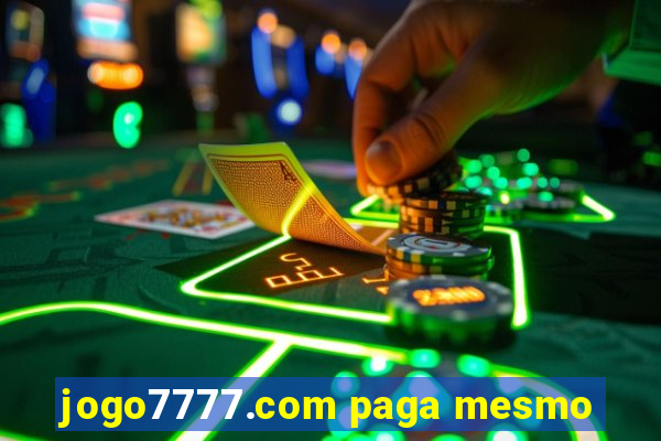 jogo7777.com paga mesmo