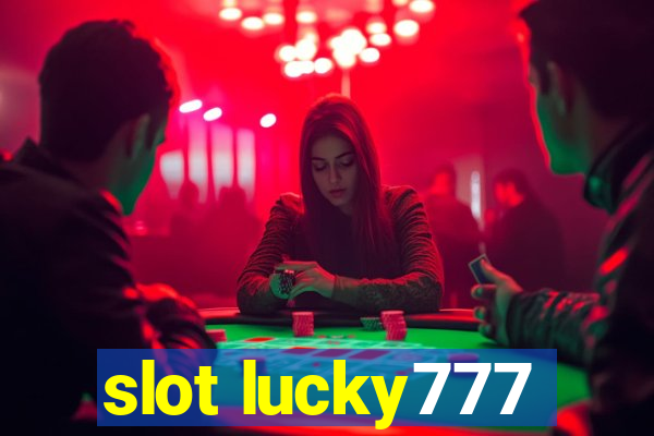 slot lucky777