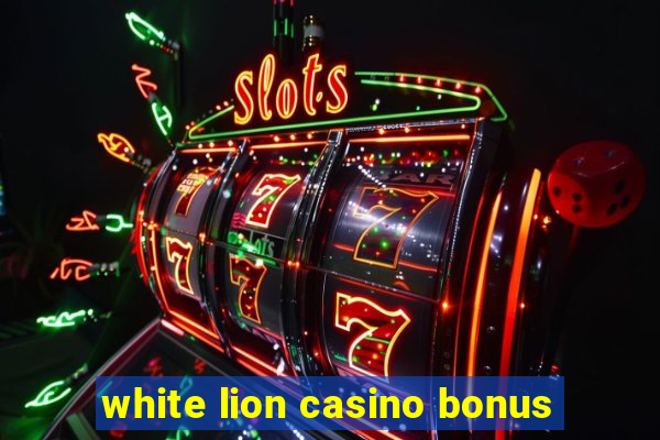 white lion casino bonus