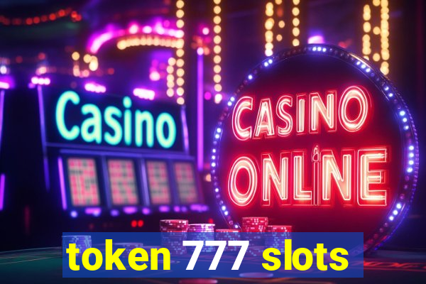 token 777 slots