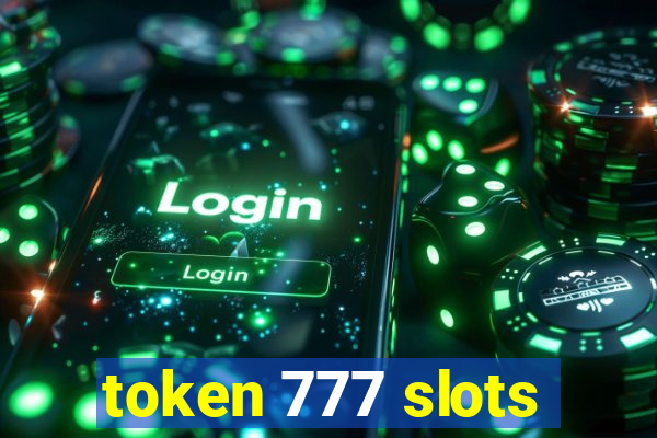 token 777 slots