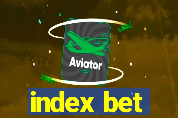 index bet