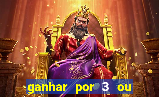 ganhar por 3 ou mais gols betano