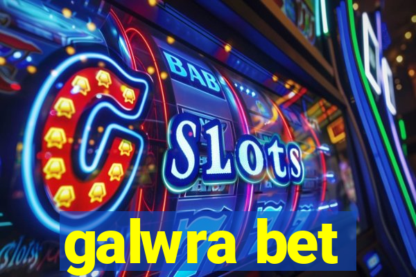 galwra bet