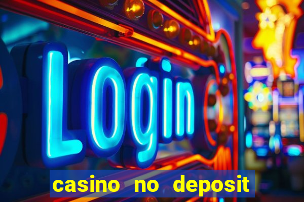 casino no deposit bonus 2024