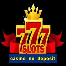 casino no deposit bonus 2024