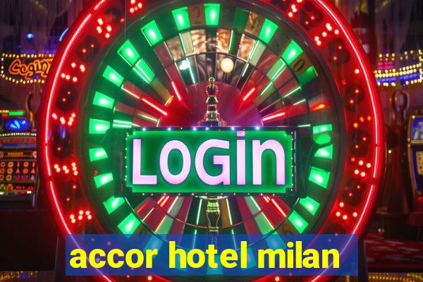 accor hotel milan