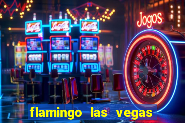 flamingo las vegas hotel casino