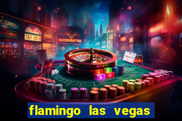 flamingo las vegas hotel casino