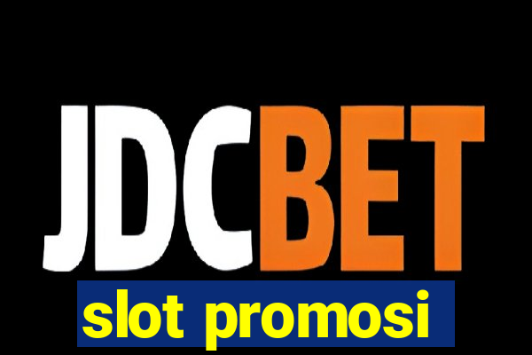 slot promosi