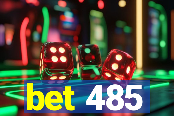 bet 485