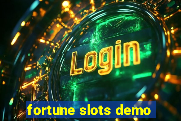 fortune slots demo