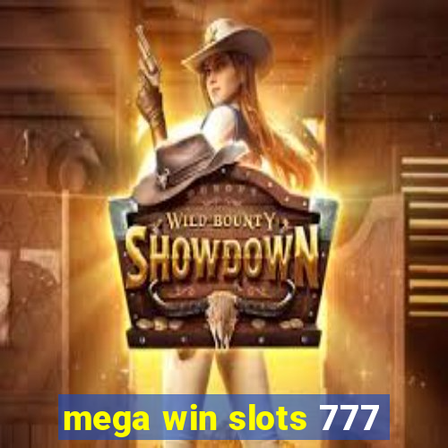 mega win slots 777