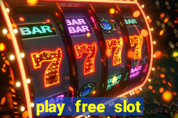 play free slot machines no downloads