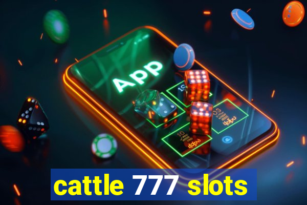 cattle 777 slots