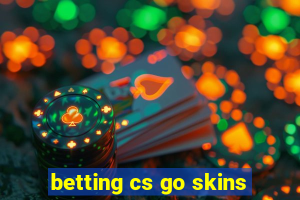 betting cs go skins