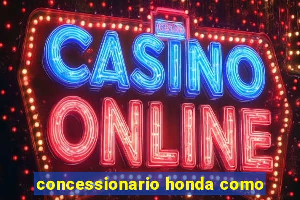 concessionario honda como