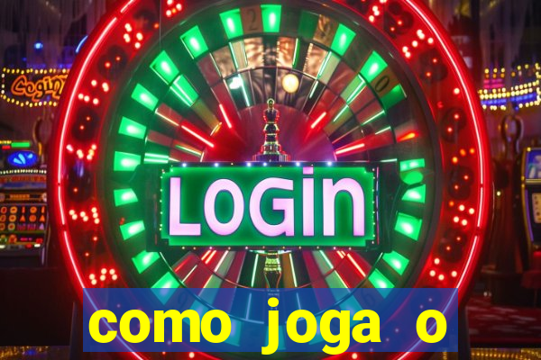 como joga o fortune tiger