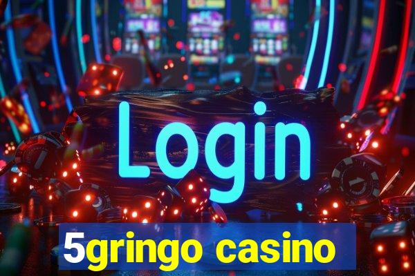 5gringo casino