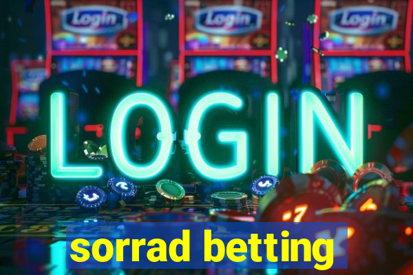 sorrad betting