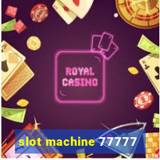 slot machine 77777