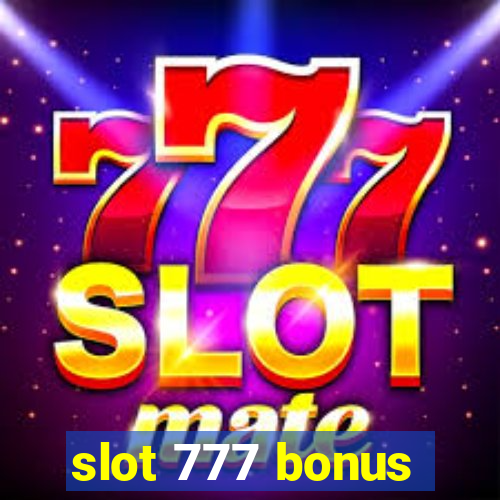 slot 777 bonus