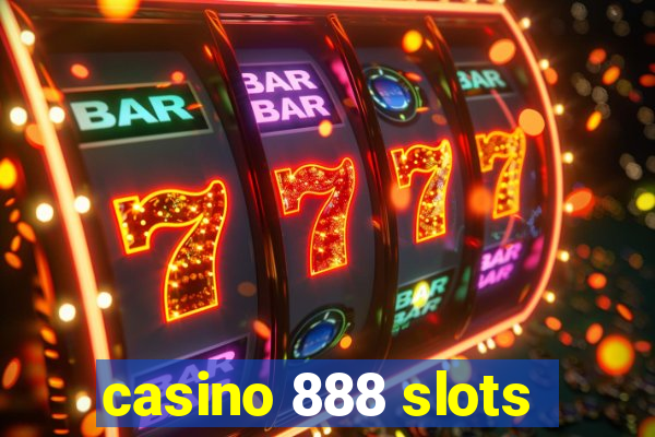 casino 888 slots