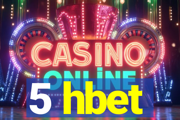 5 hbet