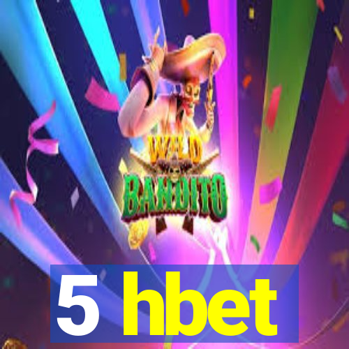 5 hbet