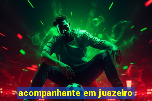 acompanhante em juazeiro